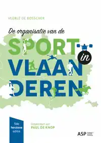 DE ORGANISATIE VAN DE SPORT IN VLAANDEREN