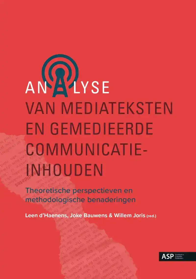 ANALYSE VAN MEDIATEKSTEN EN GEMEDIEERDE COMMUNICATIE-INHOUDE