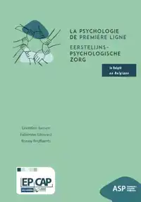 EERSTELIJNSPSYCHOLOGISCHE ZORG IN BELGIE / LA PSYCHOLOGIE DE