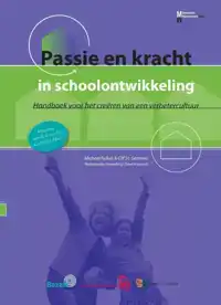 PASSIE EN KRACHT IN SCHOOLONTWIKKELING