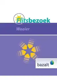 FLITSBEZOEK WAAIER