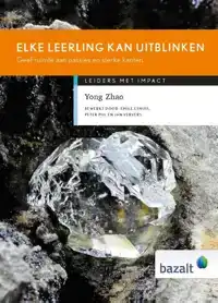 ELKE LEERLING KAN UITBLINKEN