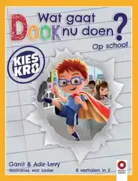 WAT GAAT DOOK NU DOEN? OP SCHOOL