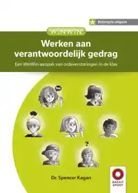 WERKEN AAN VERANTWOORDELIJK GEDRAG