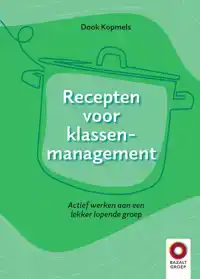 RECEPTEN VOOR KLASSENMANAGEMENT