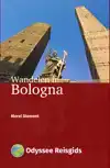 WANDELEN IN BOLOGNA