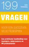 199 VRAGEN VOOR EEN SUCCESVOL SELECTIEGESPREK