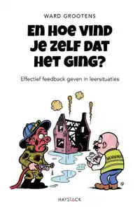 EN HOE VIND JE ZELF DAT HET GING?