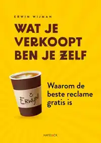 WAT JE VERKOOPT BEN JE ZELF