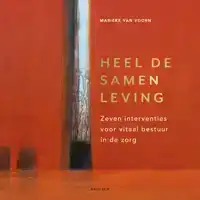 HEEL DE SAMENLEVING