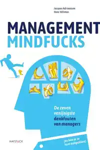 MANAGEMENT MINDFUCKS