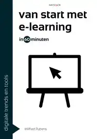 VAN START MET E-LEARNING IN 60 MINUTEN