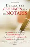 DE LAATSTE GEHEIMEN VAN DE NOTARIS
