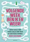 VOLGENDE WEEK BEN IK ER WEER