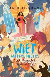 WIET WATERLANDERS EN SINT-PREVENTIA IN DE GLORIA