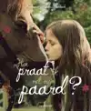 HOE PRAAT IK MET MIJN PAARD?