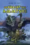 DE KRACHT VAN AJAJATSOE