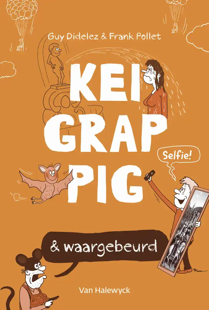 KEIGRAPPIG EN WAARGEBEURD