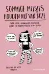 SOMMIGE MEISJES HOUDEN NIET VAN ROZE