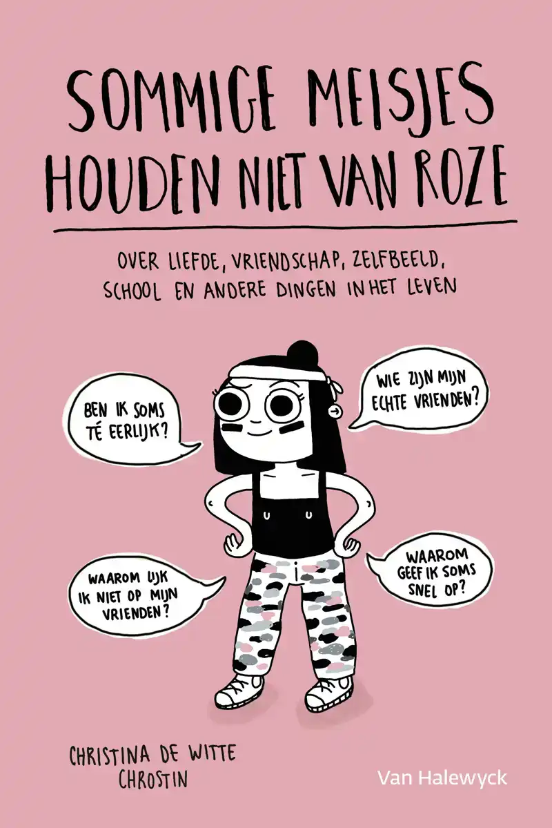 SOMMIGE MEISJES HOUDEN NIET VAN ROZE
