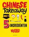 CHINESE TAKEAWAY MET 5 INGREDIENTEN