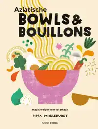 AZIATISCHE BOWLS & BOUILLONS