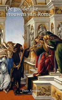 DE GODDELIJKE VROUWEN VAN ROME