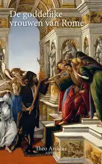DE GODDELIJKE VROUWEN VAN ROME