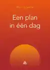 EEN PLAN IN EEN DAG