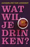 WAT WIL JE DRINKEN?