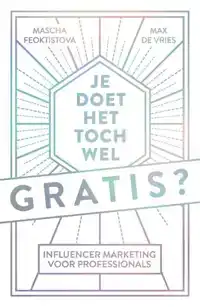 JE DOET HET TOCH WEL GRATIS?