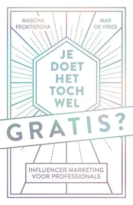JE DOET HET TOCH WEL GRATIS?
