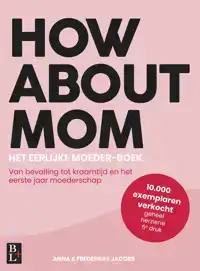 HOW ABOUT MOM