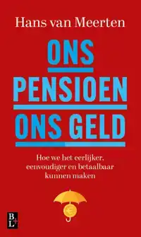 ONS PENSIOEN, ONS GELD