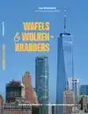 WAFELS EN WOLKENKRABBERS