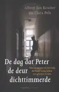 DE DAG DAT PETER DE DEUR DICHTTIMMERDE