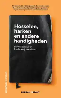 HOSSELEN, HARKEN EN ANDERE HANDIGHEDEN