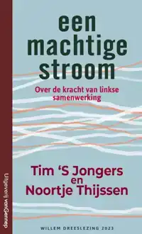 EEN MACHTIGE STROOM