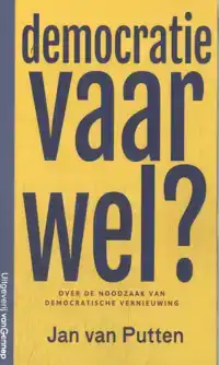 DEMOCRATIE VAARWEL?