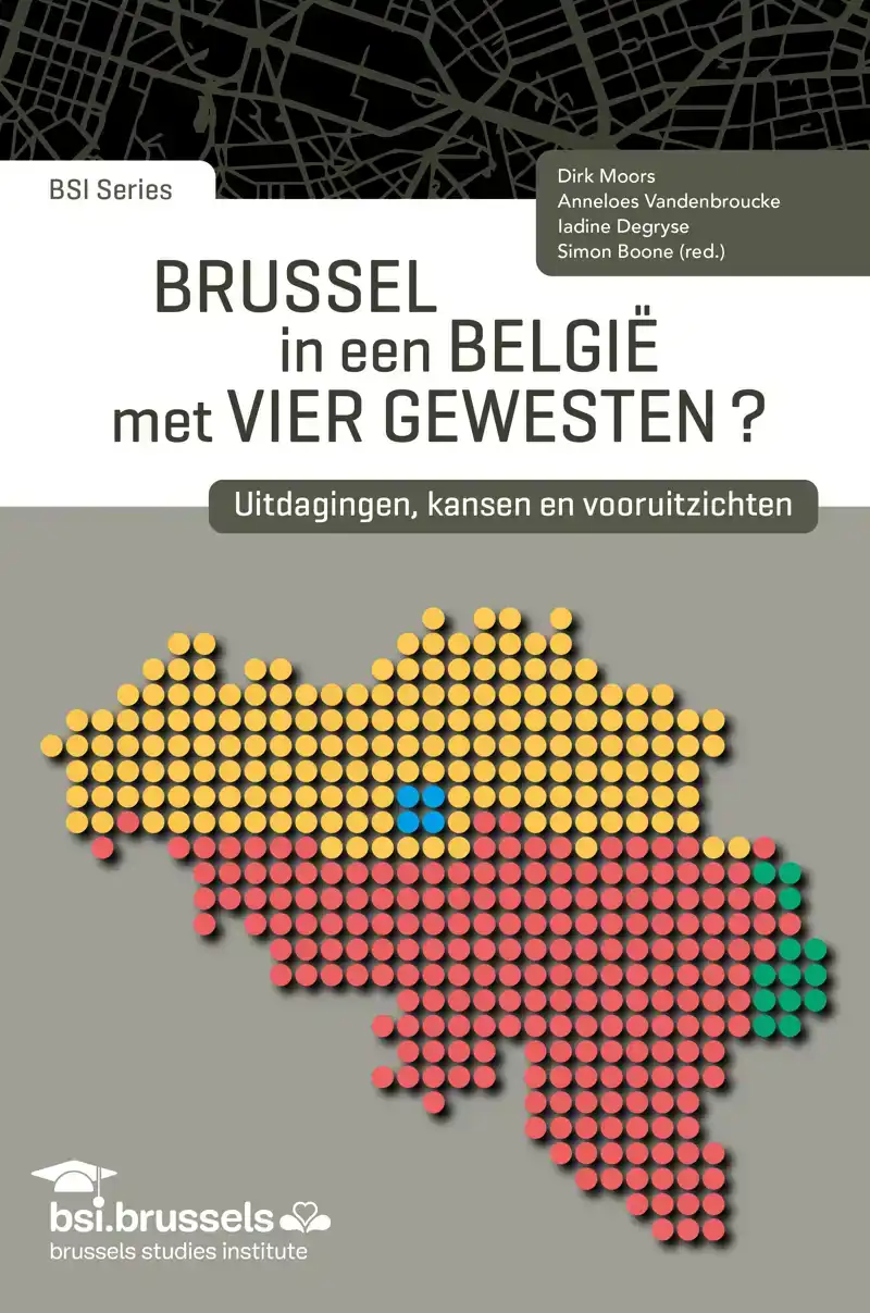 BRUSSEL IN EEN BELGIE MET VIER GEWESTEN?