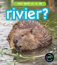 WAT LEEFT ER IN DE RIVIER?