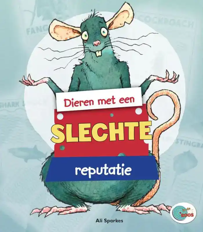 DIEREN MET EEN SLECHTE REPUTATIE
