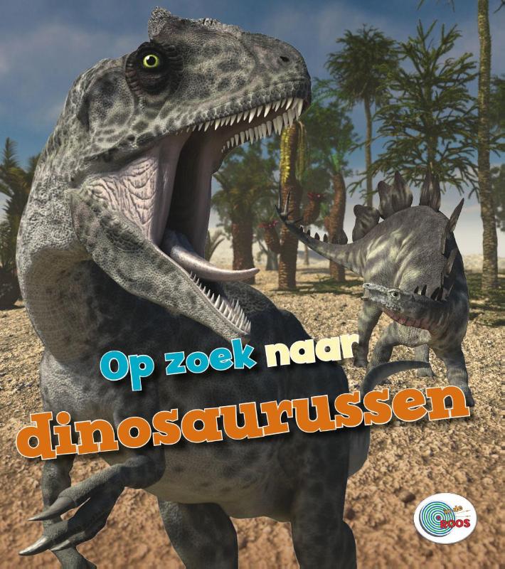 OP ZOEK NAAR DINOSAURUSSEN