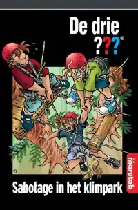 SABOTAGE IN HET KLIMPARK