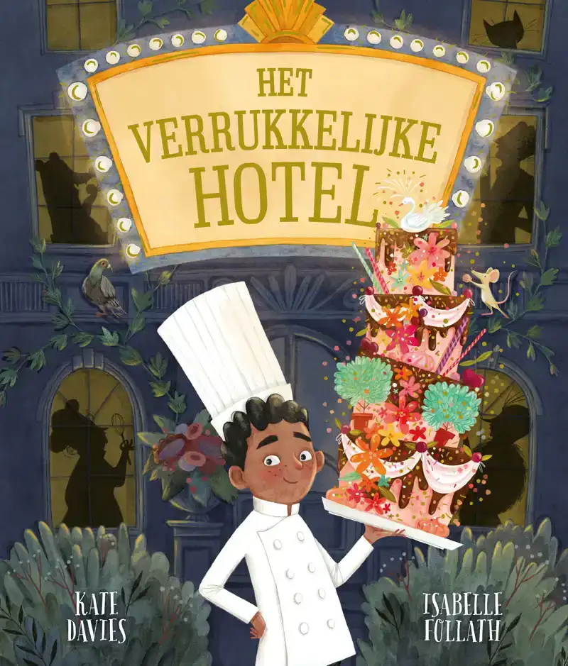HET VERRUKKELIJKE HOTEL
