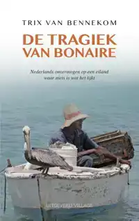 DE TRAGIEK VAN BONAIRE