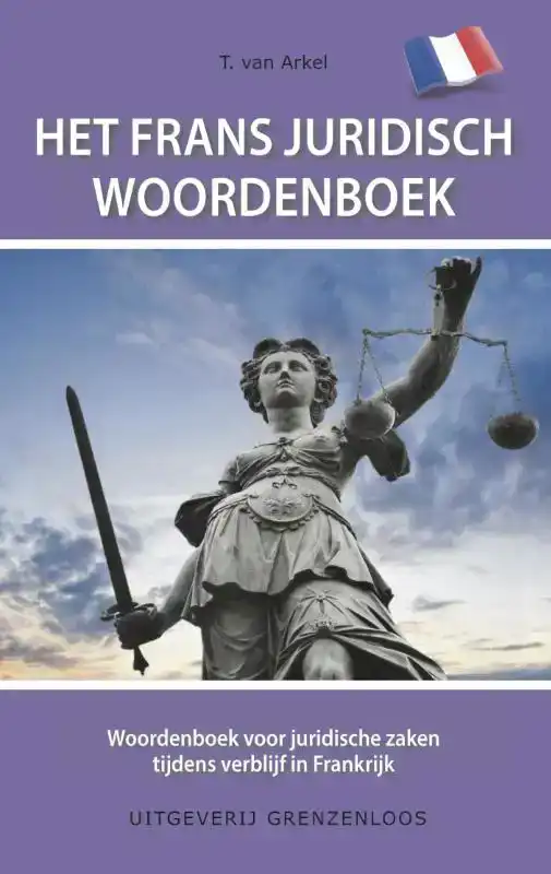 HET FRANS JURIDISCH WOORDENBOEK