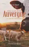 EEN JAAR IN DE AUVERGNE