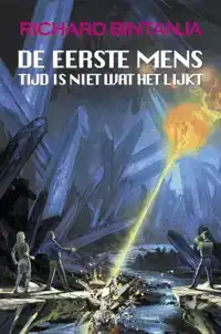 DE EERSTE MENS 3 - TIJD IS NIET WAT HET LIJKT