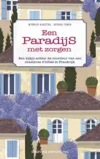 EEN PARADIJS MET ZORGEN